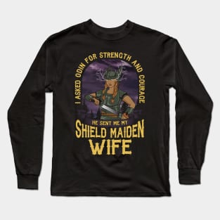 Shield Maiden Wife Strength And Courage Viking Long Sleeve T-Shirt